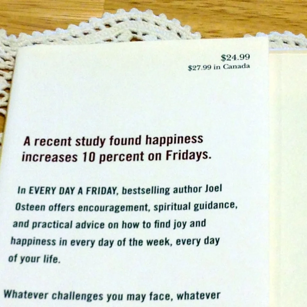 Christian Living, Every Day a Friday, Joel Osteen, how to be happier